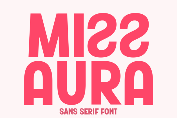 Discover the Sweet, Playful Vibe of Miss Aura Fonts