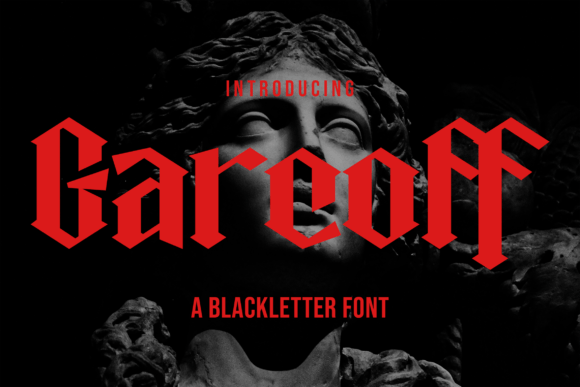 Garcoff: A Gothic Blackletter Font for Bold Visual Statements