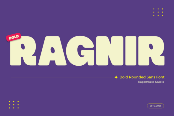 Ragnir: The Bold Rounded Sans Serif for Instant Impact