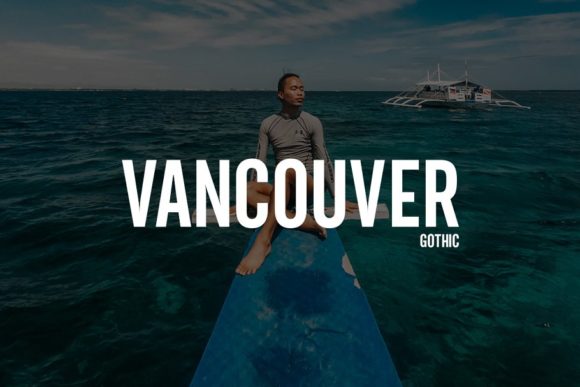 Why Vancouver is the Sans Serif Font Your Brand Needs